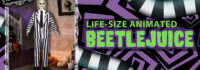 It’s Showtime! Life-Size Beetlejuice Animatronic Unveiled by Gemmy