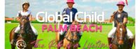 World Polo League y Global Child se unen para Viajar Con Proposito en Palm Beach. World Polo League y Global Child se unen para Viajar Con Proposito en Palm Beach.