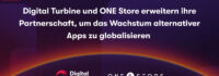 Digital Turbine und ONE Store erweitern ihre Partnerschaft, um das Wachstum alternativer Apps zu globalisieren