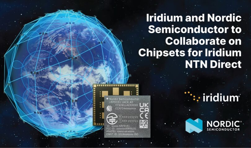 Iridium to Collaborate with Nordic Semiconductor on Iridium NTN Direct integration Iridium to Collaborate with Nordic Semiconductor on Iridium NTN Direct integration