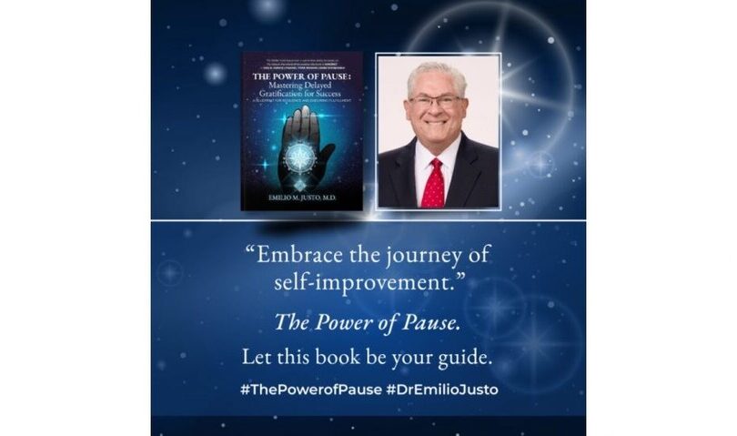 Dr. Emilio Justo Champions Patience in a World That Won’t Wait as He Announces the Launch of His New Book