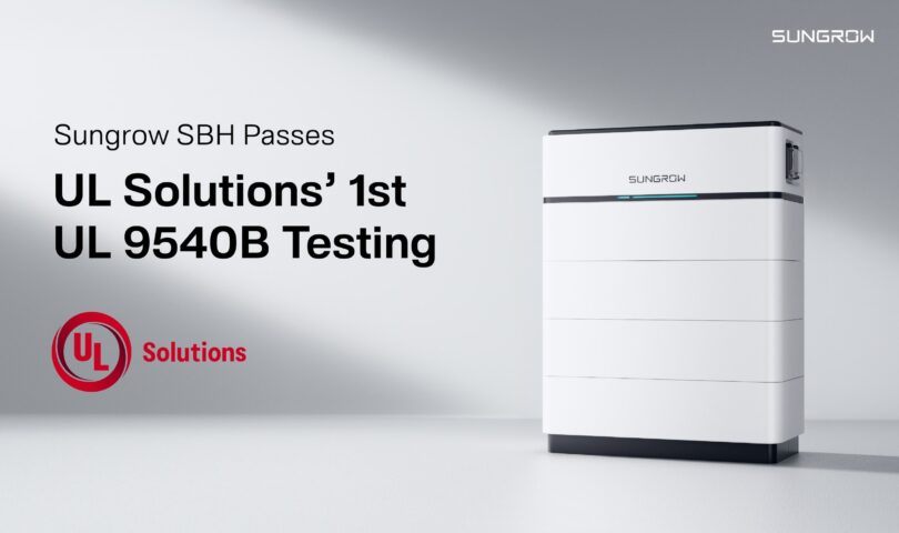 Sungrow SBH Series Passes the World’s First UL Solutions’ Residential Fire Test