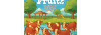 Animal Loving Families Will Adore Reading About Farm Fruits Animal Loving Families Will Adore Reading About Farm Fruits