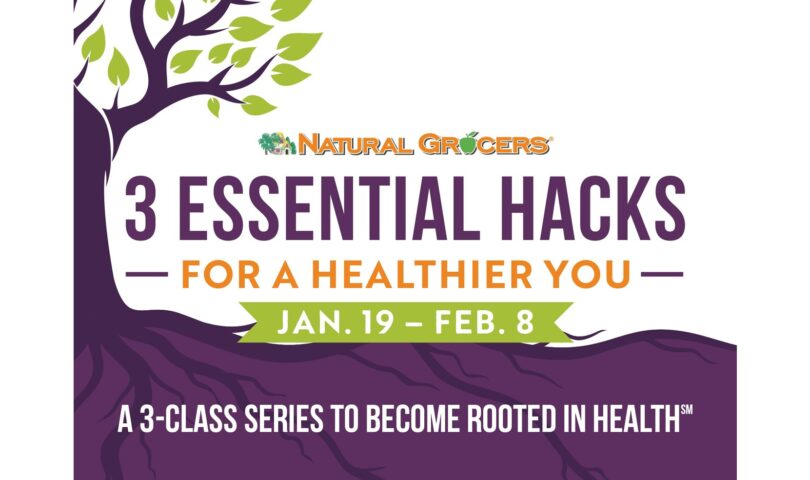 Natural Grocers® Launches Free Three-Part Class Series to Help Customers Hack Their Health